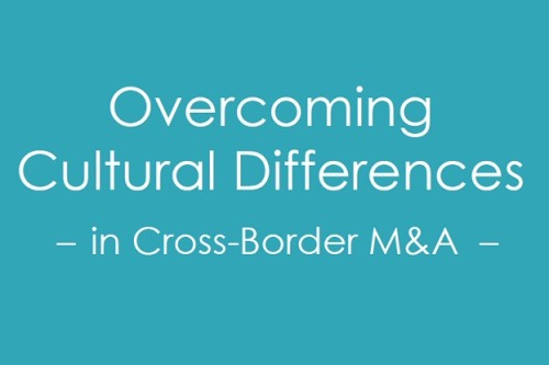 Cross Border M&A | Overcoming Cultural Differences